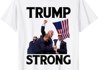 Trump Strong Fist Hand US Vote Trump 2024 Survives Rally T-Shirt