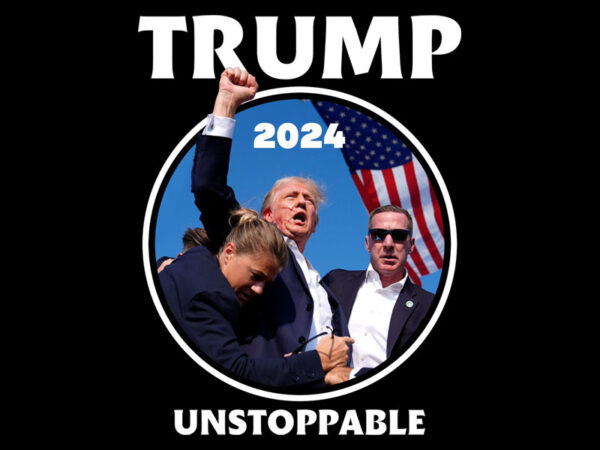 Trump unstopabble t shirt designs for sale