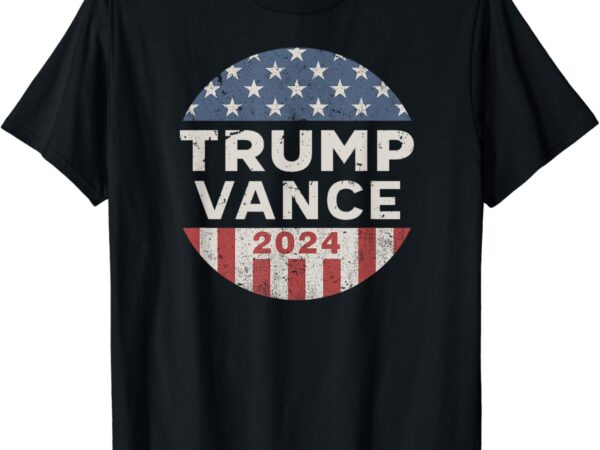 Trump vance 2024 vintage button usa t-shirt