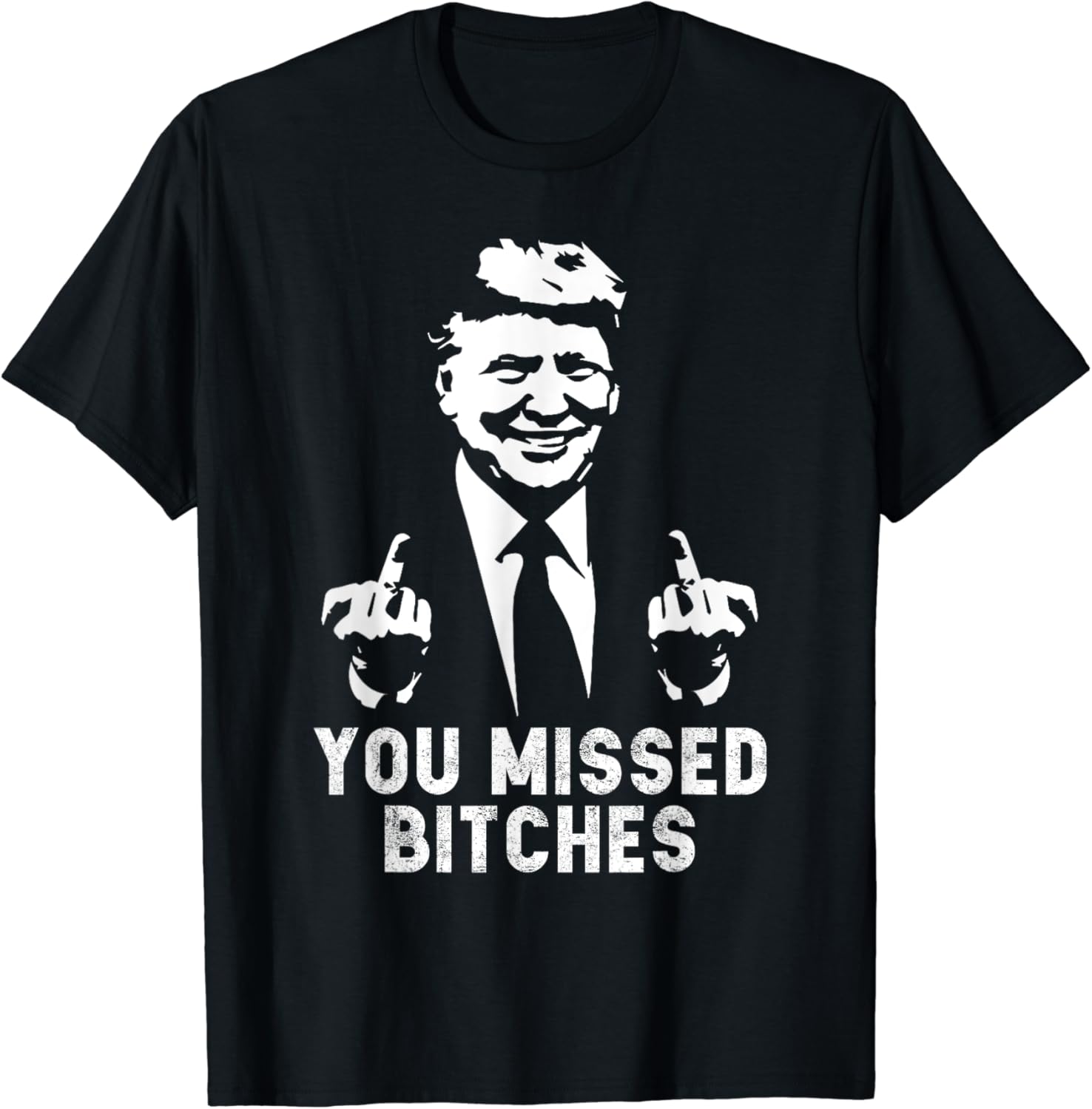 Trump You Missed T-shirt - Buy t-shirt designs