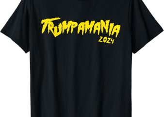 Trumpamania 2024 T-Shirt