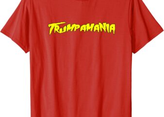 Trumpamania Hulk President Trump Rally Support Maga 45-47 T-Shirt