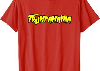 Trumpamania shirt Trump Republican Convention Meme men women T-Shirt