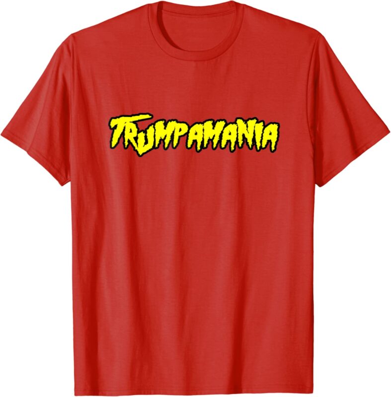 Trumpamania shirt Trump Republican Convention Meme men women T-Shirt