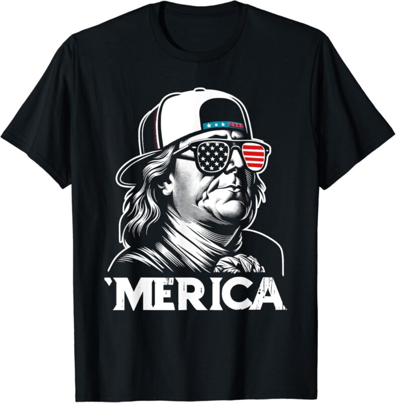 USA Benjamin Franklin ‘Merica 4th of July Funny Patriotic T-Shirt