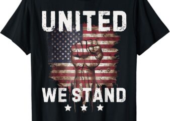 United We Stand Patriotic Gift for Men and Women USA Flag T-Shirt