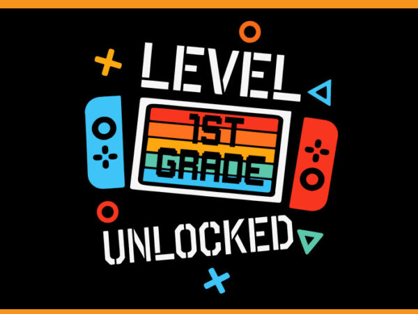 1st grade level unlocked video game back to school svg