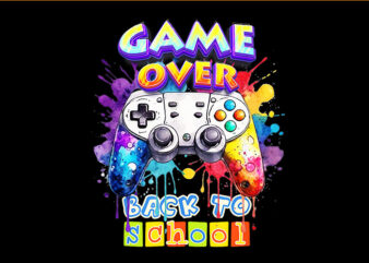 Game Over Back To School Watercolor Game PNG t shirt design template