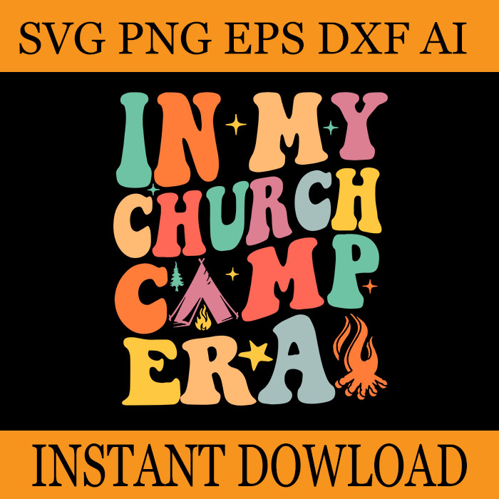 In My Church Camp ERA SVG, Summer Camping SVG