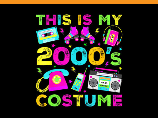 This is my 2000s costume 2000’s png t shirt designs for sale