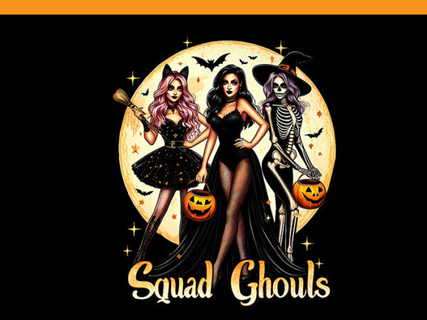 Squad ghouls witches halloween png, squad ghouls png t shirt template vector