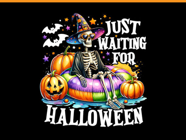 Just waiting for halloween spooky summer png, skeleton halloween png vector clipart