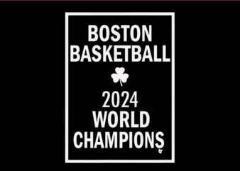 Boston Basketball 2024 World Champions SVG