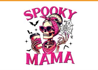 Mama Skeleton PNG, Skeleton Halloween PNG, Mama Halloween PNG t shirt designs for sale