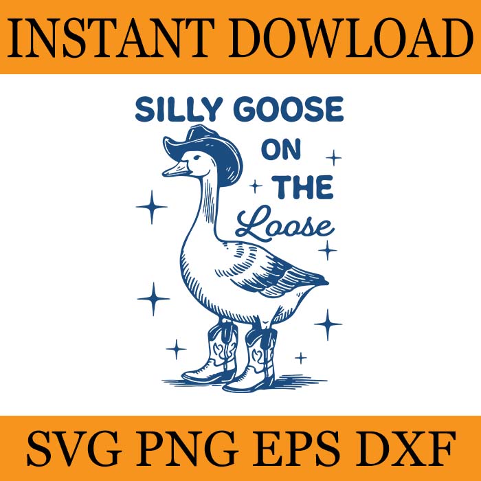 Silly Goose On The Loose SVG