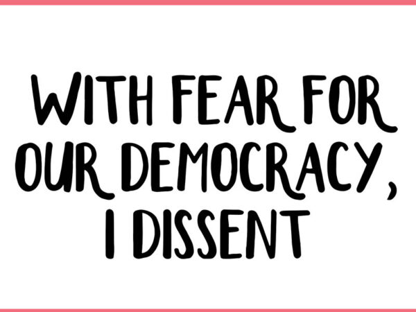 With fear for our democracy i dissent svg t shirt design for sale