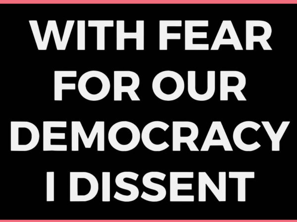 With fear for our democracy i dissent svg t shirt design for sale