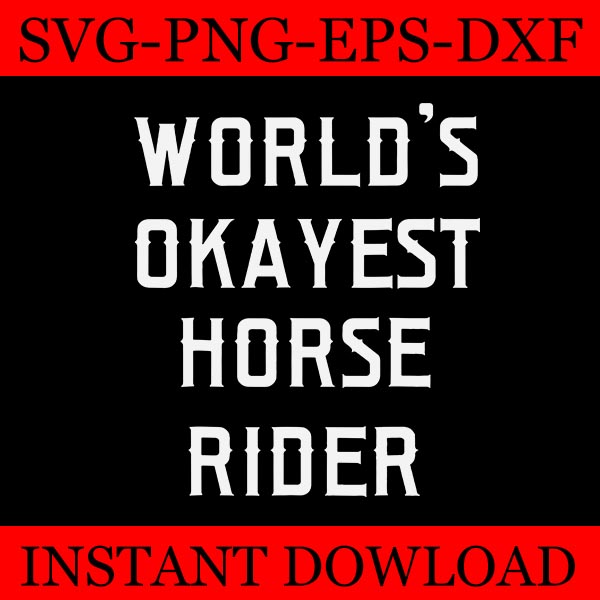 World’s Okayest Horse Rider SVG