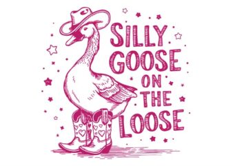 Silly Goose On the Loose SVG