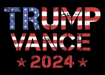 Trump Vance 2024 SVG, Trump SVG t shirt designs for sale