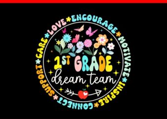 First Grade Dream Team Back To School Tour Teacher Flower PNG