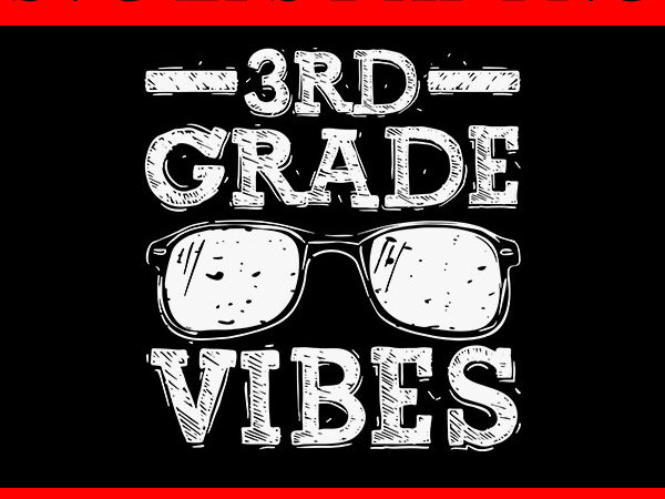 3rd grade vibes svg, back to school svg