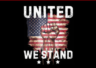 United We Stand PNG t shirt vector graphic