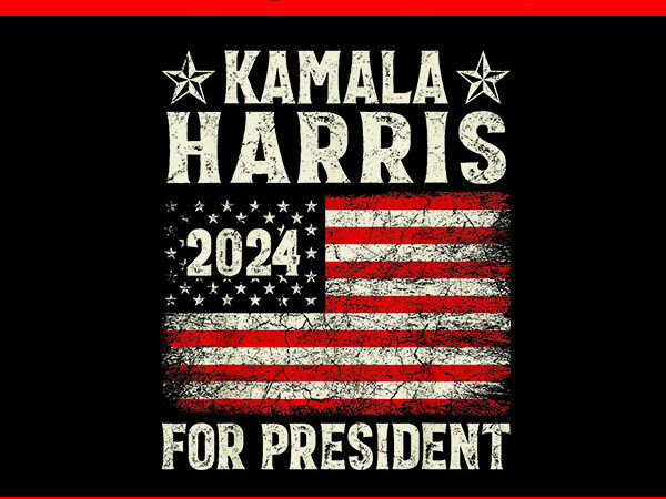 Vintage kamala harris 2024 for president election campaign png t shirt vector art