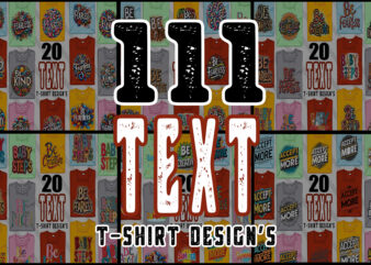Typographic t-shirt design mega bundle with 111 png & jpeg designs – download instantly inspirational T-shirt Design