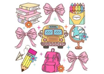 Back to School Coquette SVG , School bus SVG, Books SVG Globe png, Flowers png, Back To School Pencil PNG