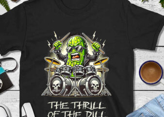 The Thrill Of The Dill PNG t shirt designs for sale