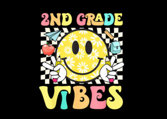 2nd Grade Vibes Smile Face Back to School PNG, 2nd Grade Vibes PNG