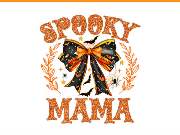 Halloween mama png, coquette bow spooky mama png graphic t shirt