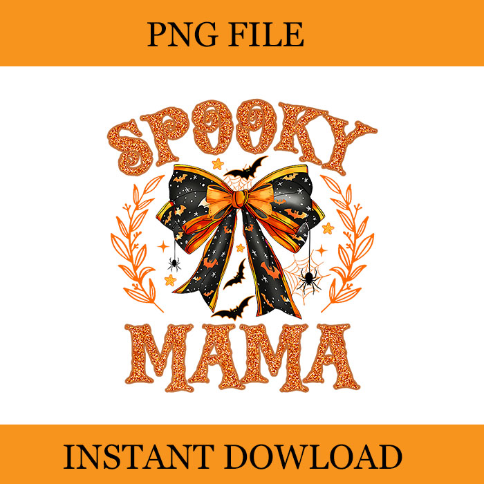 Halloween Mama PNG, Coquette Bow Spooky Mama PNG