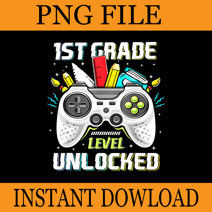 1st Grade Level Unlocked Video Game Back to School PNG