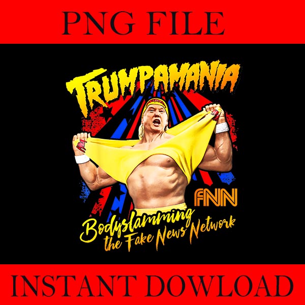 Trump Wrestling Meme Fake News Trumpamania PNG, Trumpamania PNG, Trump amania