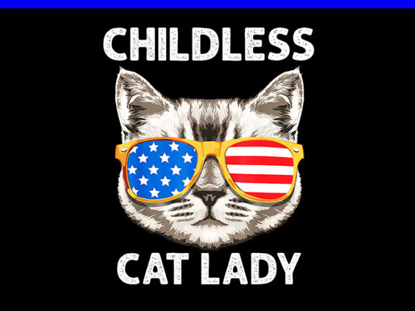 Childless cat ladies png, kamala harris 2024 png t shirt vector file