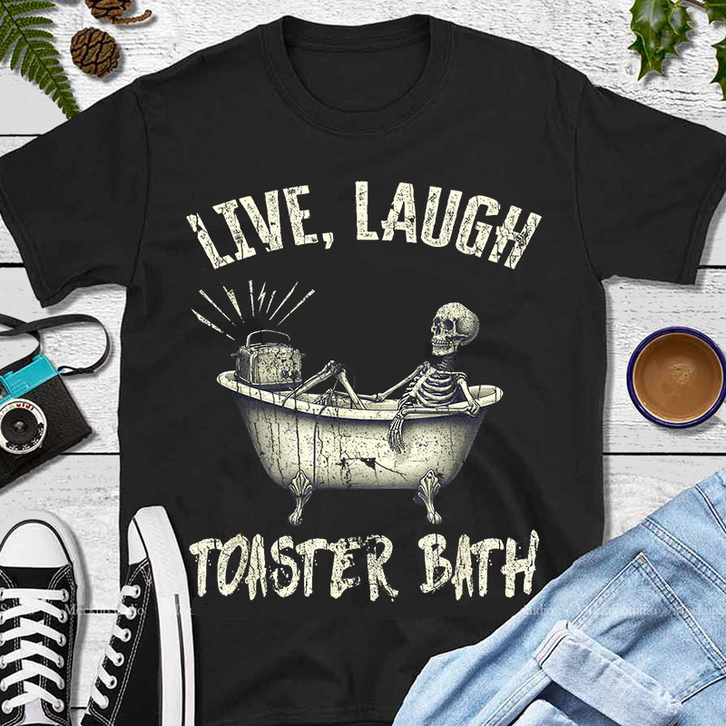 Live Laugh Toaster Bath Skeleton PNG