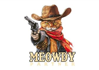 Meowdy Partner Cowboy Cat PNG t shirt designs for sale