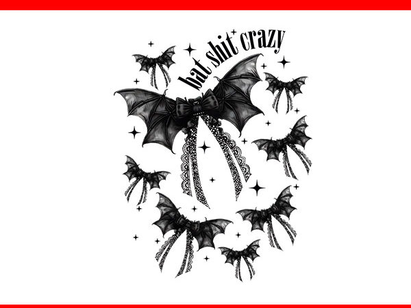 Bat shit crazy png, bat halloween png, bat shit crazy coquette bow png t shirt template