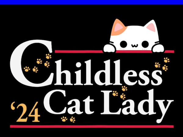 2024 childless cat lady svg, kamala harris 2024 svg