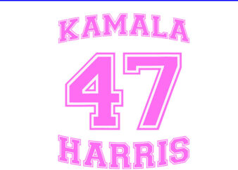 President Harris 2024 SVG, Kamala Harris 47 SVG