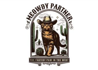 Meowdy Partner Cowboy Cat PNG t shirt designs for sale