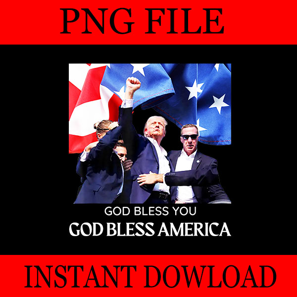 Donald Trump 2024 God Bless You PNG, God Bless America PNG