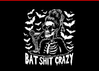 Bat Shit Crazy Halloween Witch Messy Bun Skull PNG