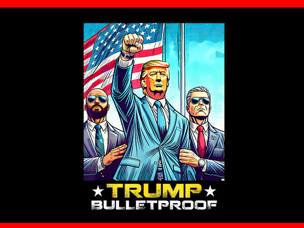 Donald trump fist pump bulletproof png, trump bulletproof png t shirt vector illustration