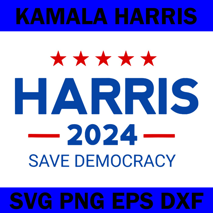 Kamala Harris For Presidential Election 2024 SVG, Harris 2024 Save Democracy SVG