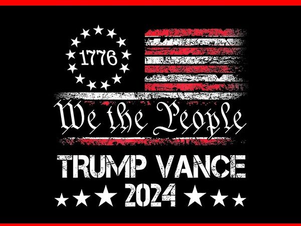 Trump vance 2024 png, trump vance png, trump flag png t shirt designs for sale