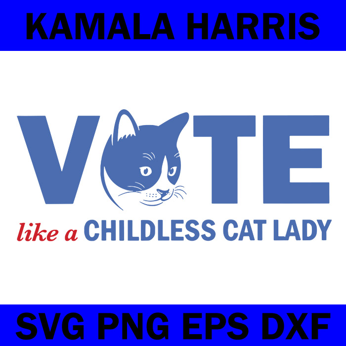 Vote Like A Childless Cat Lady SVG