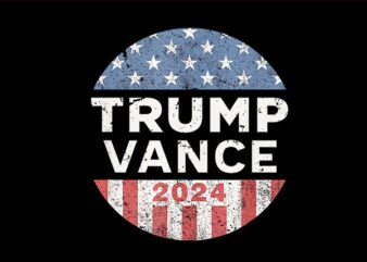 Trump Vance 2024 PNG, Trump Vance PNG, Trump Flag PNG t shirt designs for sale